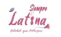 SIEMPRE LATINA CALIDAD QUE DISTINGUE