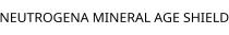 NEUTROGENA MINERAL AGE SHIELD