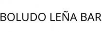 BOLUDO LEÑA BAR