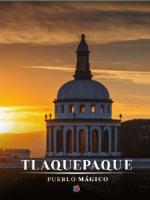 TLAQUEPAQUE PUEBLO MAGICO