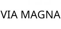 VIA MAGNA