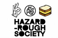 HRS HAZARD-ROUGH SOCIETY