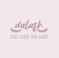 DALASH SPEAK LOUDER THAN WORDS