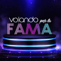 VOLANDO POR LA FAMA