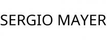SERGIO MAYER