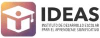 IDEAS INSTITUTO DE DESARROLLO ESCOLAR PARA EL APRENDIZAJE;SIGNIFICATIVO