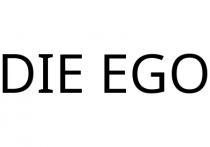 DIE EGO