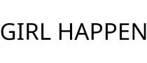 GIRL HAPPEN