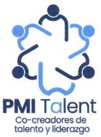 PMI TALENT CO-CREADORES DE TALENTO Y LIDERAZGO