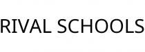 RIVAL SCHOOLS