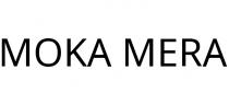 MOKA MERA