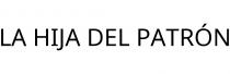 LA HIJA DEL PATRÓN