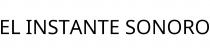 EL INSTANTE SONORO