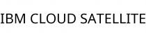 IBM CLOUD SATELLITE