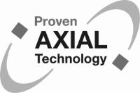 PROVEN AXIAL TECHNOLOGY