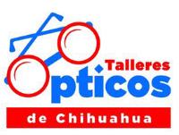 TALLERES OPTICOS DE CHIHUAHUA