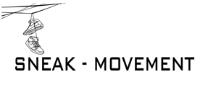 SNEAK-MOVEMENT