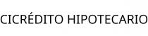 CICRÉDITO HIPOTECARIO