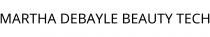 MARTHA DEBAYLE BEAUTY TECH