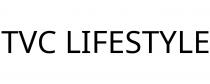 TVC LIFESTYLE
