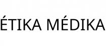 ÉTIKA MÉDIKA