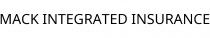 MACK INTEGRATED INSURANCE