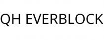 QH EVERBLOCK