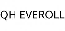 QH EVEROLL