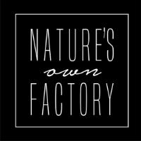 NATURE'S OWN FACTORY