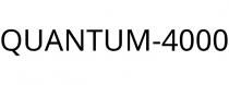 QUANTUM-4000