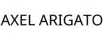 AXEL ARIGATO
