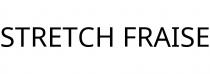 STRETCH FRAISE