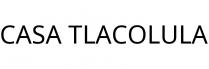 CASA TLACOLULA