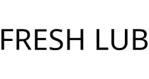 FRESH LUB