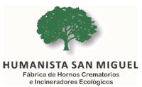 HUMANISTA SAN MIGUEL; FABRICA DE HORNOS CREMATORIOS E INCINERADORES ECOLOGICOS