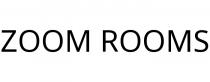 ZOOM ROOMS