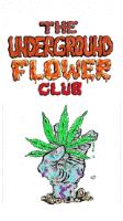 THE UNDERGROUND FLOWER CLUB