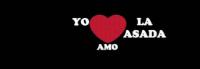 YO AMO LA ASADA