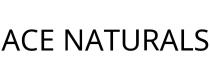 ACE NATURALS
