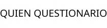 QUIEN QUESTIONARIO