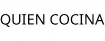 QUIEN COCINA