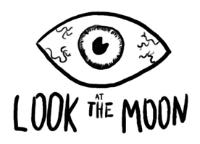 LOOK AT THE MOON