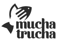 MUCHA TRUCHA