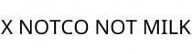 X NOTCO NOT MILK