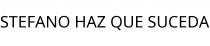 STEFANO HAZ QUE SUCEDA