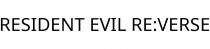 RESIDENT EVIL RE;VERSE