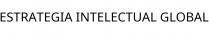 ESTRATEGIA INTELECTUAL GLOBAL
