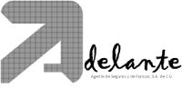 ADELANTE AGENTE DE SEGUROS Y DE FIANZAS; S.A. DE C.V.