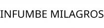 INFUMBE MILAGROS