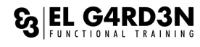 EL G4RD3N FUNCTIONAL TRAINING